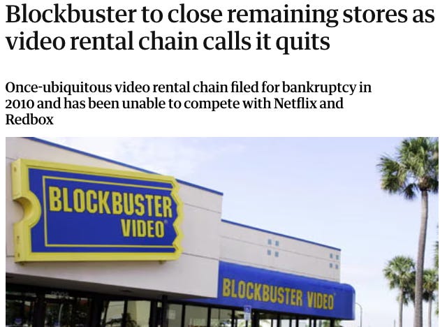 News headline announcing Blockbuster closing its remaining video rental stores. Once a market leader, Blockbuster collapsed after failing to adapt to Netflix and Redbox—an example of how defensive walls and outdated business models can lead to decline.