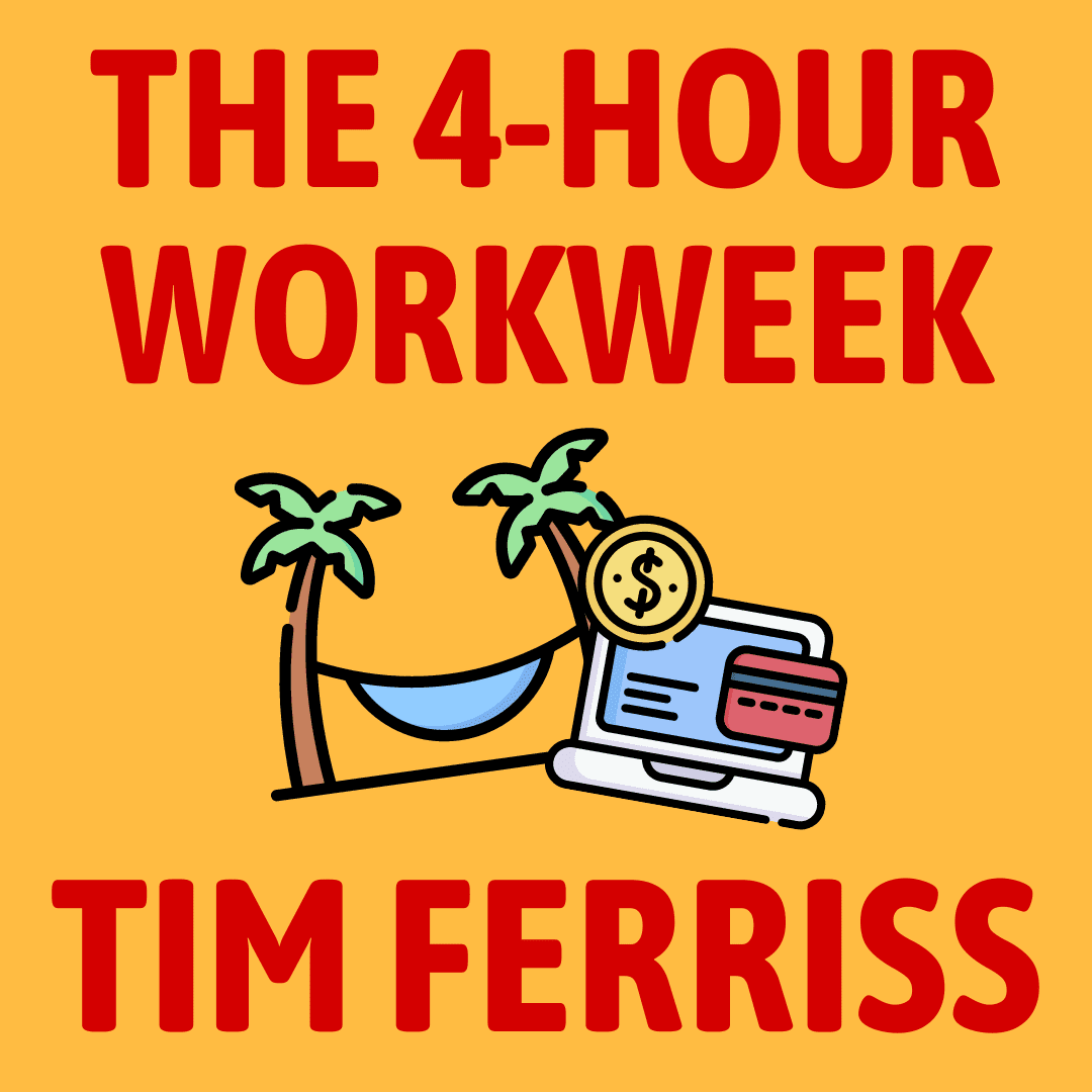 The 4-Hour Workweek Summary by Chapter - 7 Best Lessons The 4-Hour Workweek Summary by Chapter - 7 Best Lessons