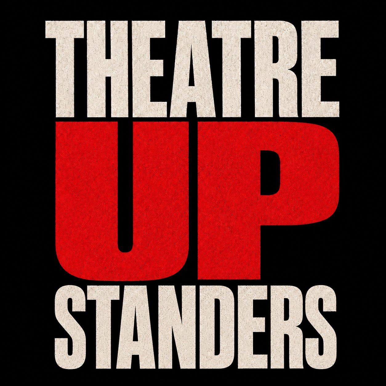 Artwork for Theatre Upstanders