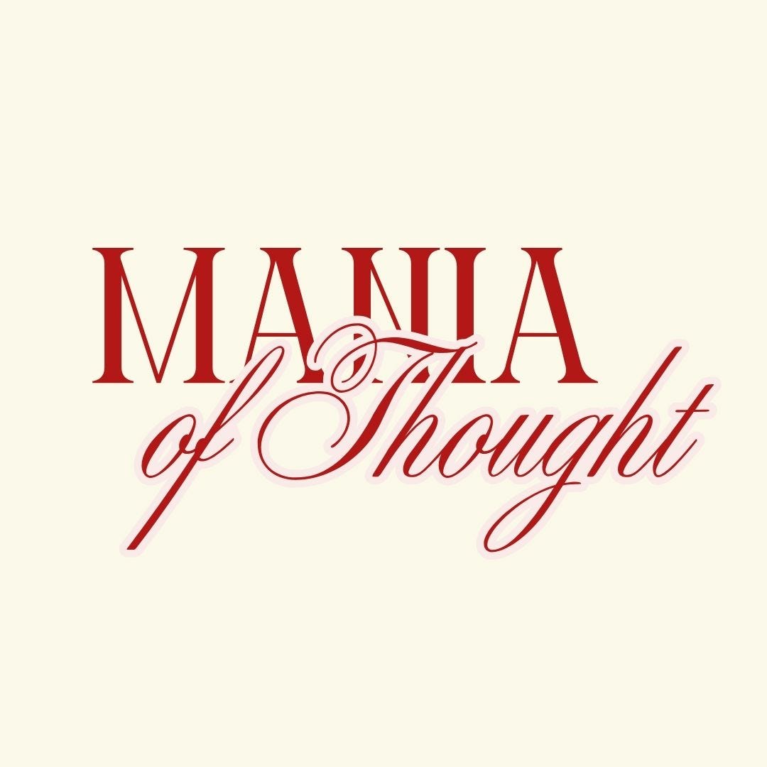 Mania of Thought