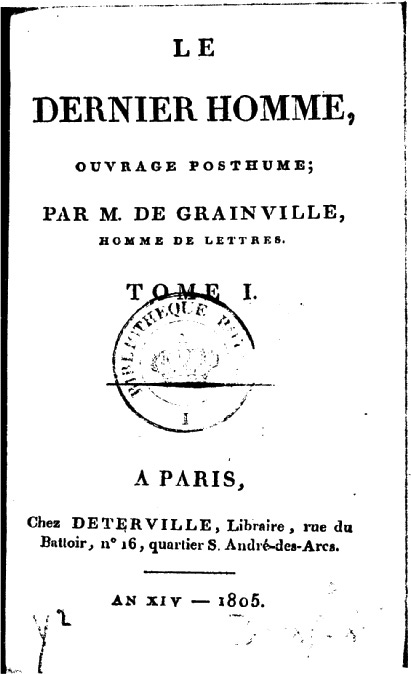 Le Dernier Homme. Source: Wikipedia Le Dernier Homme. Source: Wikipedia