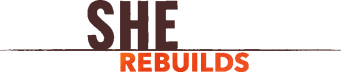 She Rebuilds