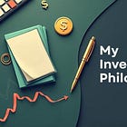 My Investment Philosophy