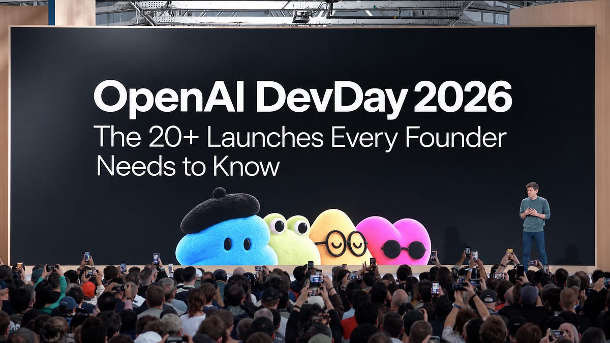OpenAI DevDay 2026: The 20+ Launches Every Founder Needs to Know