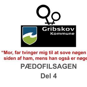 Pædofilsagen i Gribskov Kommune - Del 4