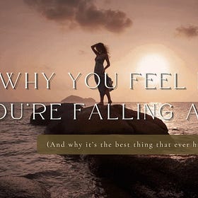 Why You Feel Like You’re Falling Apart 