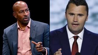 Here is Van Jones, just yesterday, accusing Charlie Kirk of race-mongering
