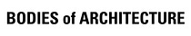 Bodies of Architecture
