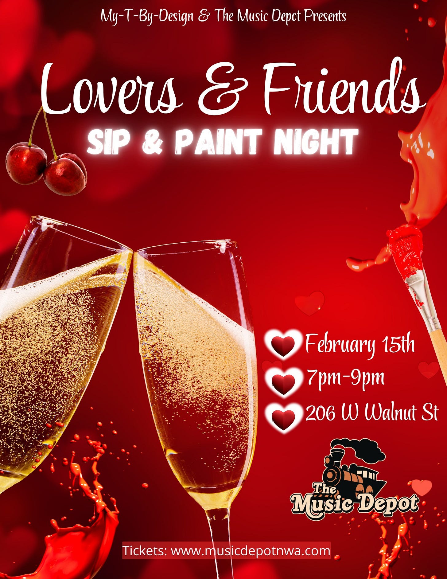 May be an image of drink, heart and text that says 'My-T-By-Design My-T-By Design The Music Depot Presents Lovers & Friends SIP PAINT NIGHT February 15th 7pm-9pm 7pm- 9pm 206 ω Walnut St MusicDepot The Music Depot Ticketswww.musicdepotnwa.com Tickets: www.musicdepotnwa.com'