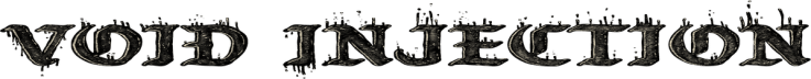 VOID INJECTION