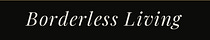 Borderless Living