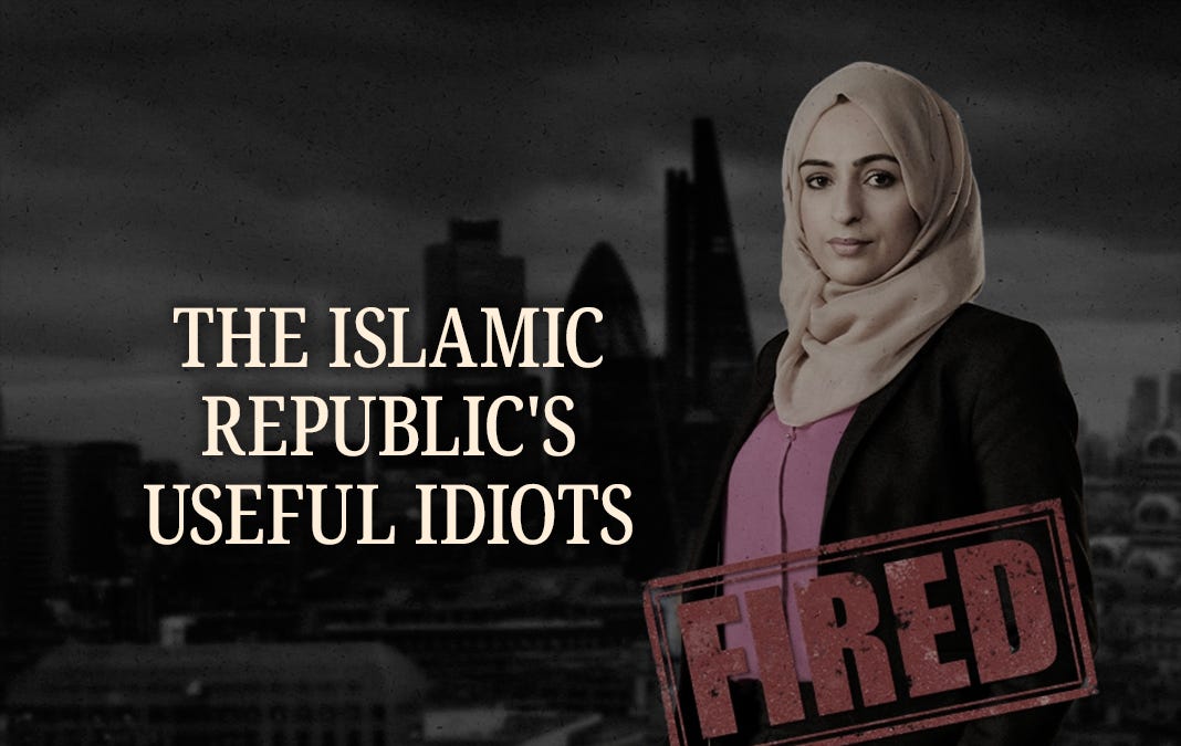 The Islamic Republic's useful idiots - by Iram Ramzan