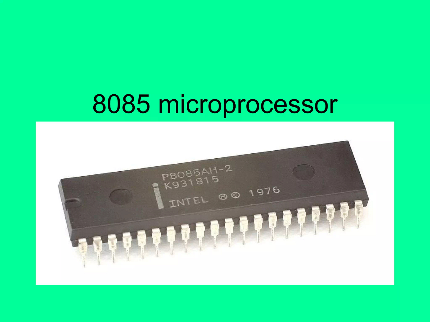 8085-microprocessor | PPT 8085-microprocessor | PPT