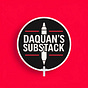 DaQuan’s Substack