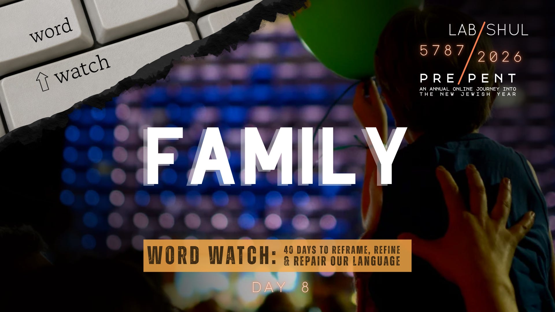 Prepent Day 8: Family