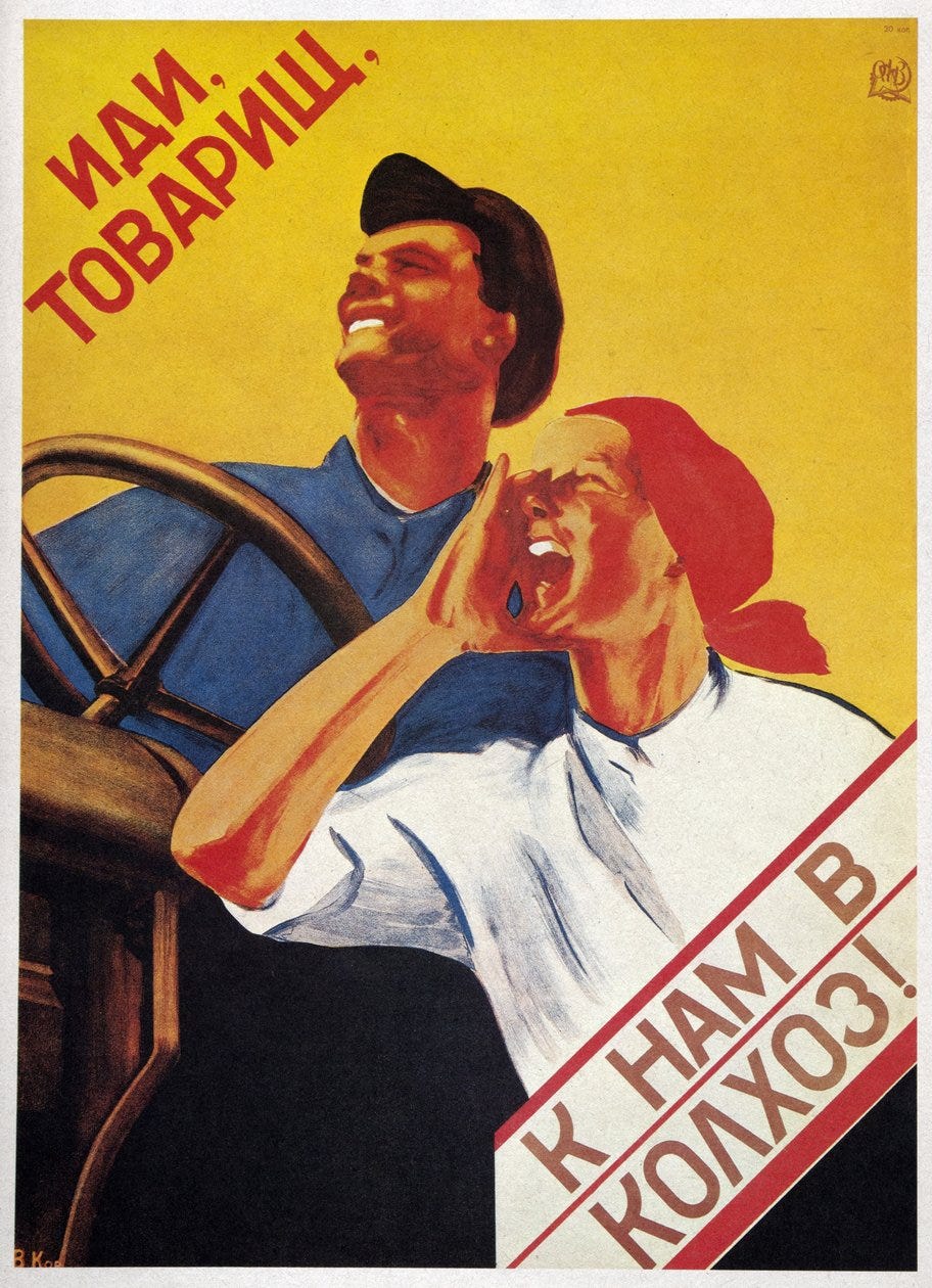 USSR Agriculture: "Come, Comrades, and Join Our Collective Farms!"