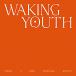 Waking Youth