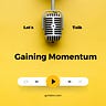 Gaining Momentum