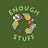 Enough Stuff 