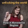 Unfucking The World