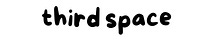 Third Space