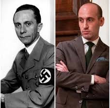 If it looks like a Nazi, it is a Nazi: 1933: Joseph Goebbels Minister of  Propaganda in Nazi Germany. 2024: Stephen Miller homeland security advisor  | Facebook