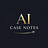 AI Case Notes 