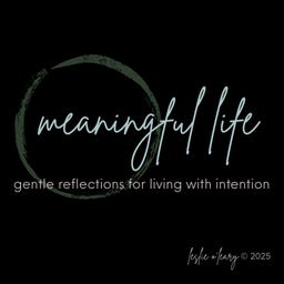 Meaningful Life with Leslie O’Leary 