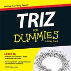 Book Summary: TRIZ for Dummies (Lilly Haines-Gadd)