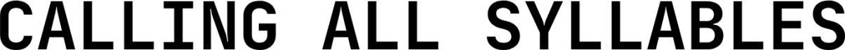 CALLING ALL SYLLABLES