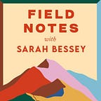 Sarah Bessey's Field Notes