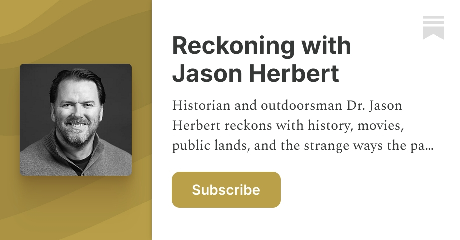 Reckoning with Jason Herbert | Substack