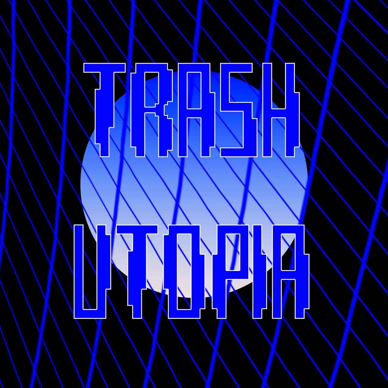 trash utopia