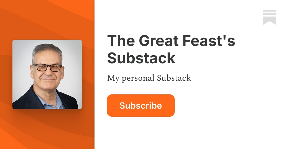 The Great Feast's Substack | Substack