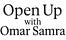 Open Up with Omar Samra
