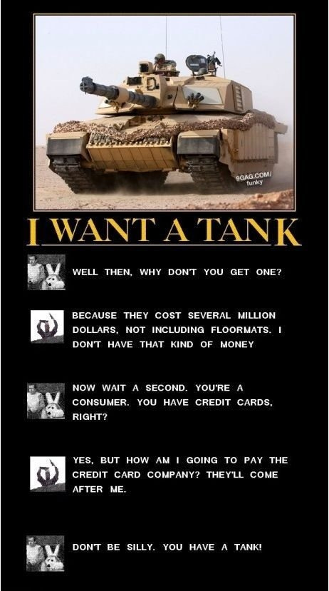 I think i will buy a tank.... - Meme by Ustarte :) Memedroid