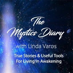The Mystics Diary- with Linda Varos