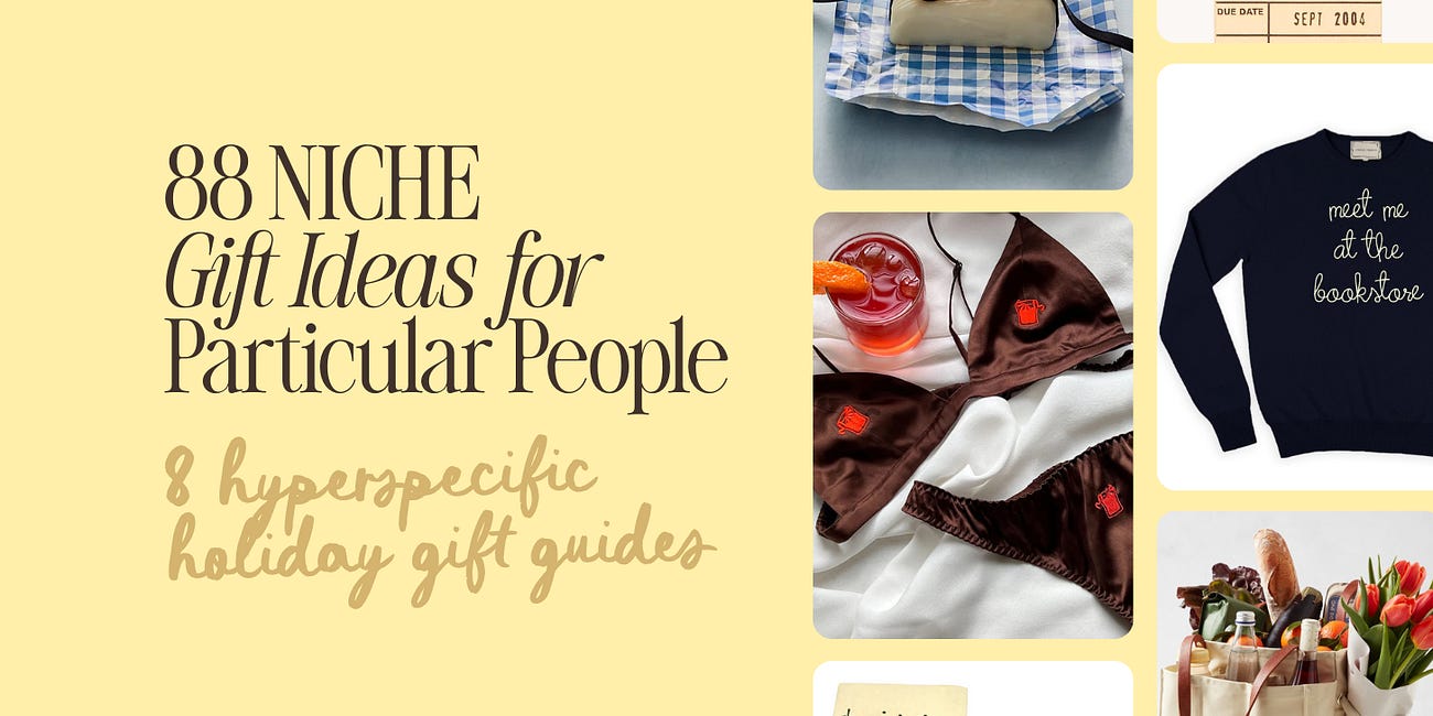 88 *NICHE* Gift Ideas for Very Particular People
