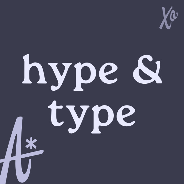 hype & type