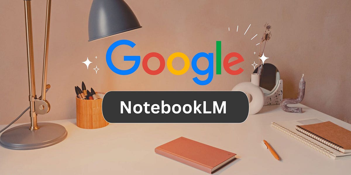 Google Releases NotebookLM: A New AI-Powered Note-Taking App
