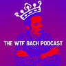 WTF Bach