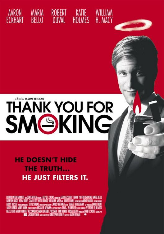 Thank You For Smoking movie poster Thank You For Smoking movie poster