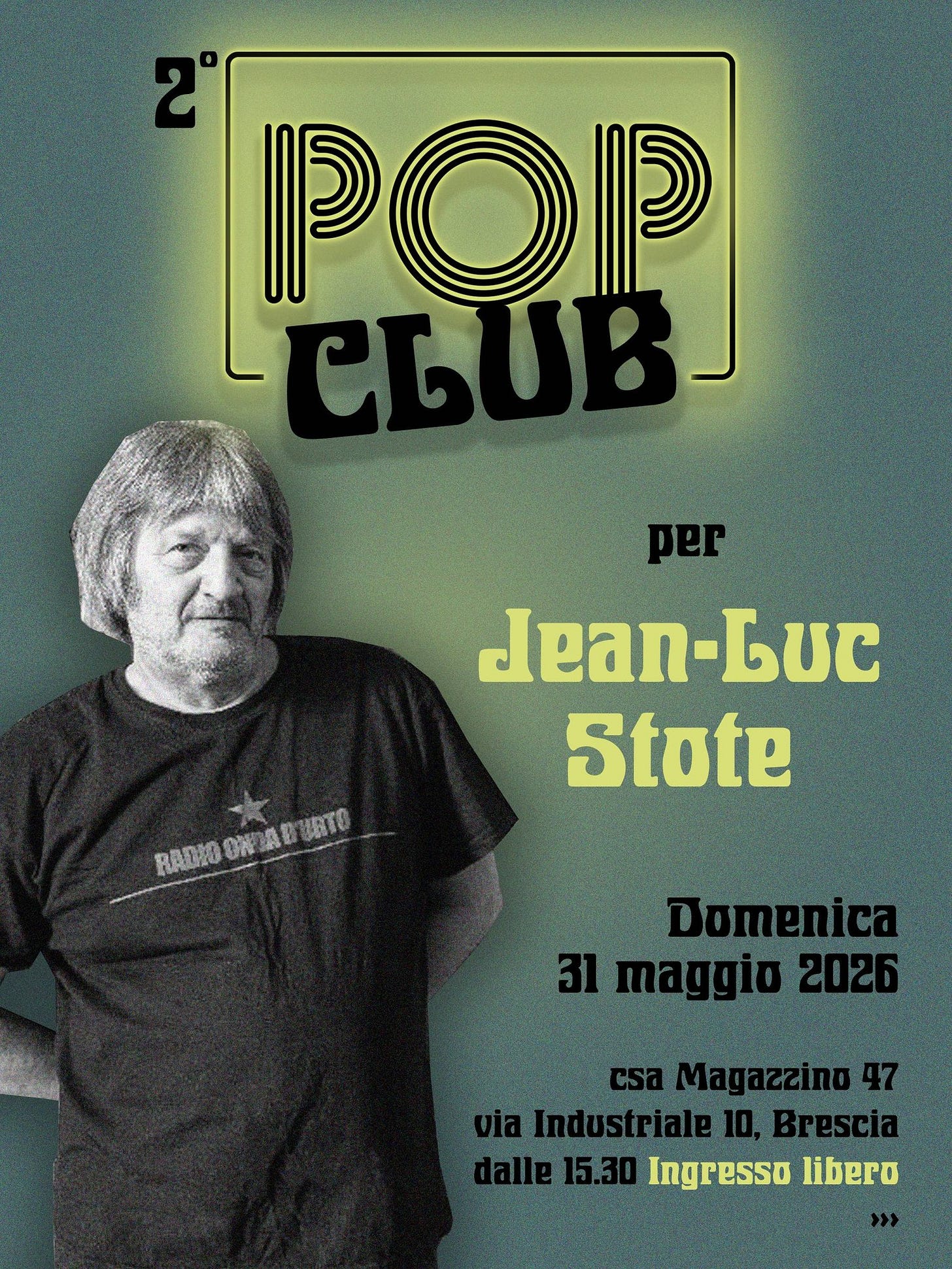 Potrebbe essere un'immagine raffigurante il seguente testo "2° POP D |P CLUBJ per -6иc Stote RADIO ON RADHOOWZADURTO PADUNTO AO UETO Domenica 31 maggio 2026 csaMagazzino47 Ingresso libero" Potrebbe essere un'immagine raffigurante il seguente testo "2° POP D |P CLUBJ per -6иc Stote RADIO ON RADHOOWZADURTO PADUNTO AO UETO Domenica 31 maggio 2026 csaMagazzino47 Ingresso libero"