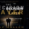 The Decision Layer