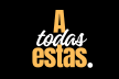 A todas estas!