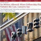 Pfizer targets White people, barring them from fellowships, selling jabs encoding European-focused spike protein