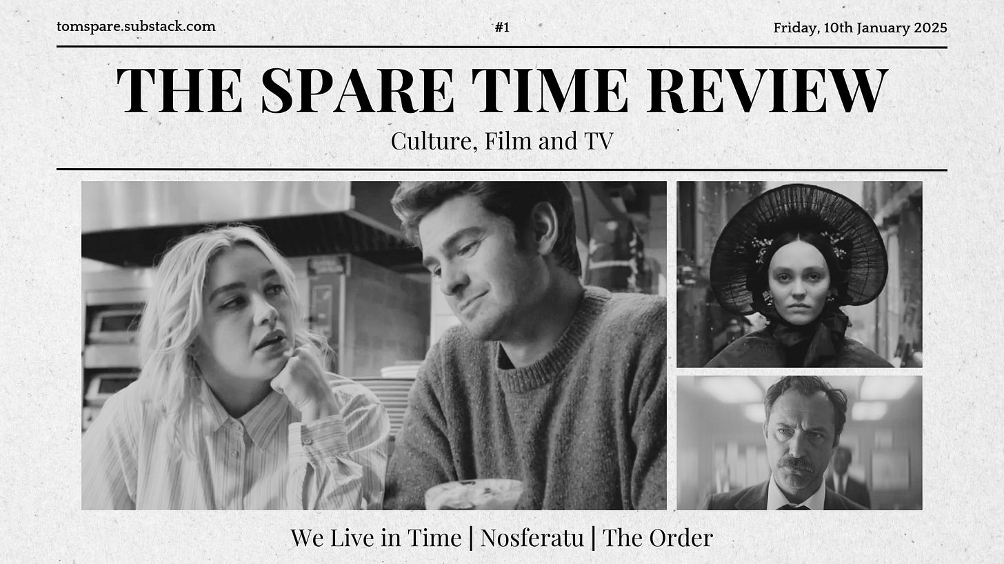 An image of the Spare Time Review #1 10th Jan 2025 with Florence Pugh and Andrew Garfield (We live in time), Lily Rose Depp (Nosferatu), Jude Law (The Order)