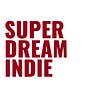 SUPER DREAM INDIE