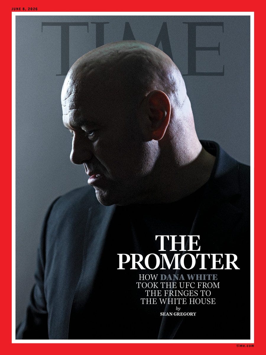 TIME Magazine: The Promoter How Dana White built the UFC