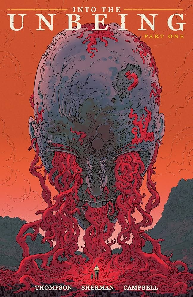 Into the Unbeing Volume 1: Thompson, Zac, Sherman, Hayden, Campbell, Jim:  9781506742809: Books - Amazon.ca